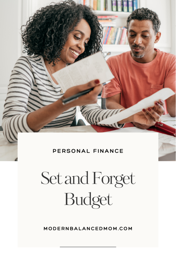 set it and forget it budget